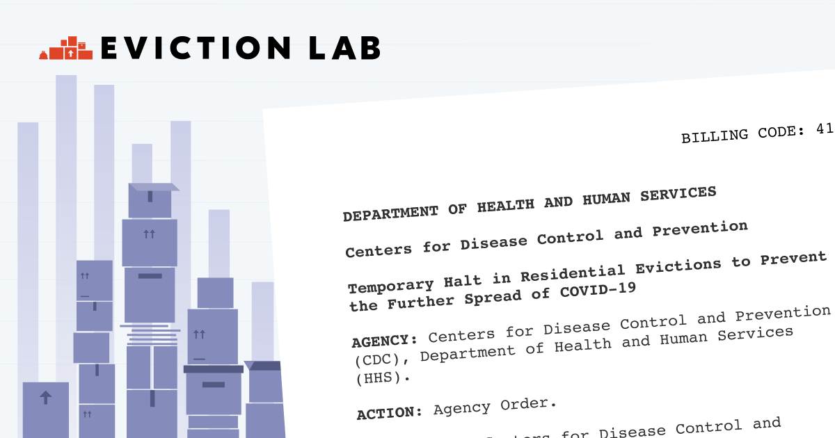 Update On The Federal Eviction Moratorium And The Eviction Lab's COVID ...